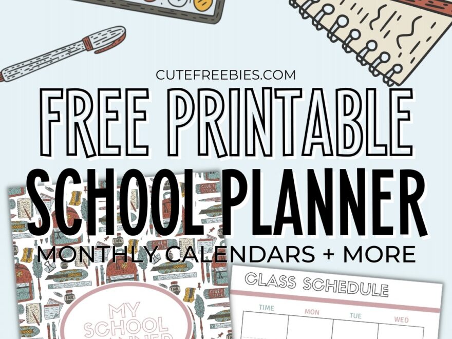 2024 2025 Free Printable School Planner Template Cute Freebies For You