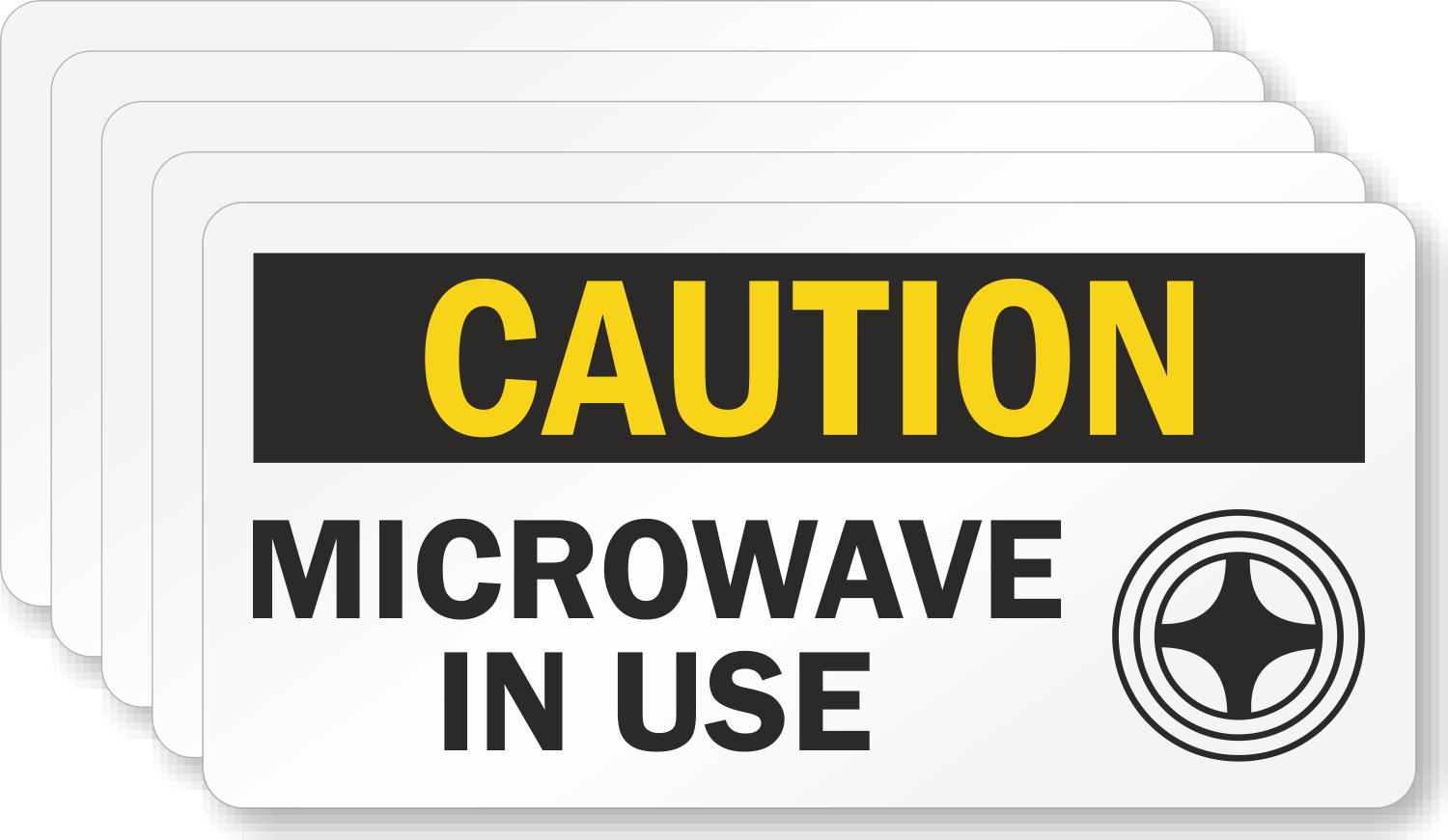 Caution Microwave In Use Sign