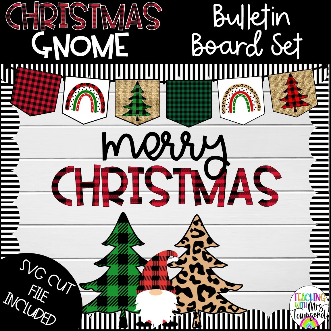 Christmas Gnome Bulletin Board Set Printable SVG Made By Teachers