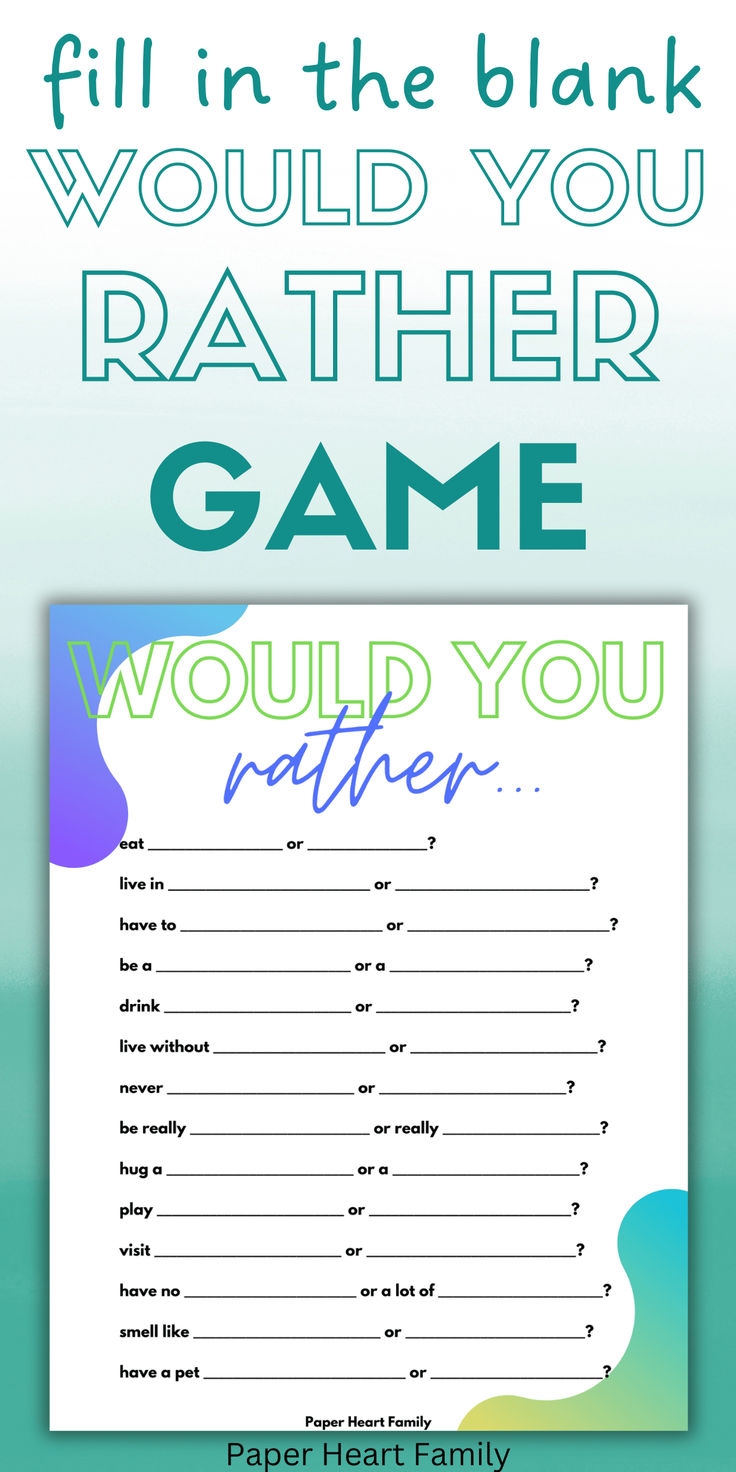 Fill In The Blank Would You Rather Game