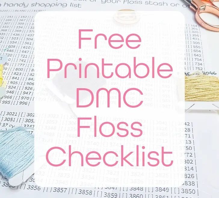Free Printable DMC Floss Checklist Organise Your Thread Stash updated