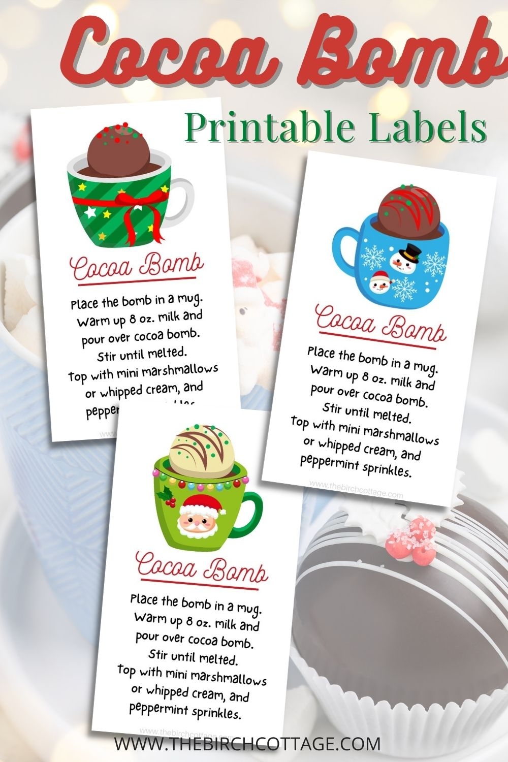 Hot Cocoa Bomb Recipe And Printable Labels The Birch Cottage