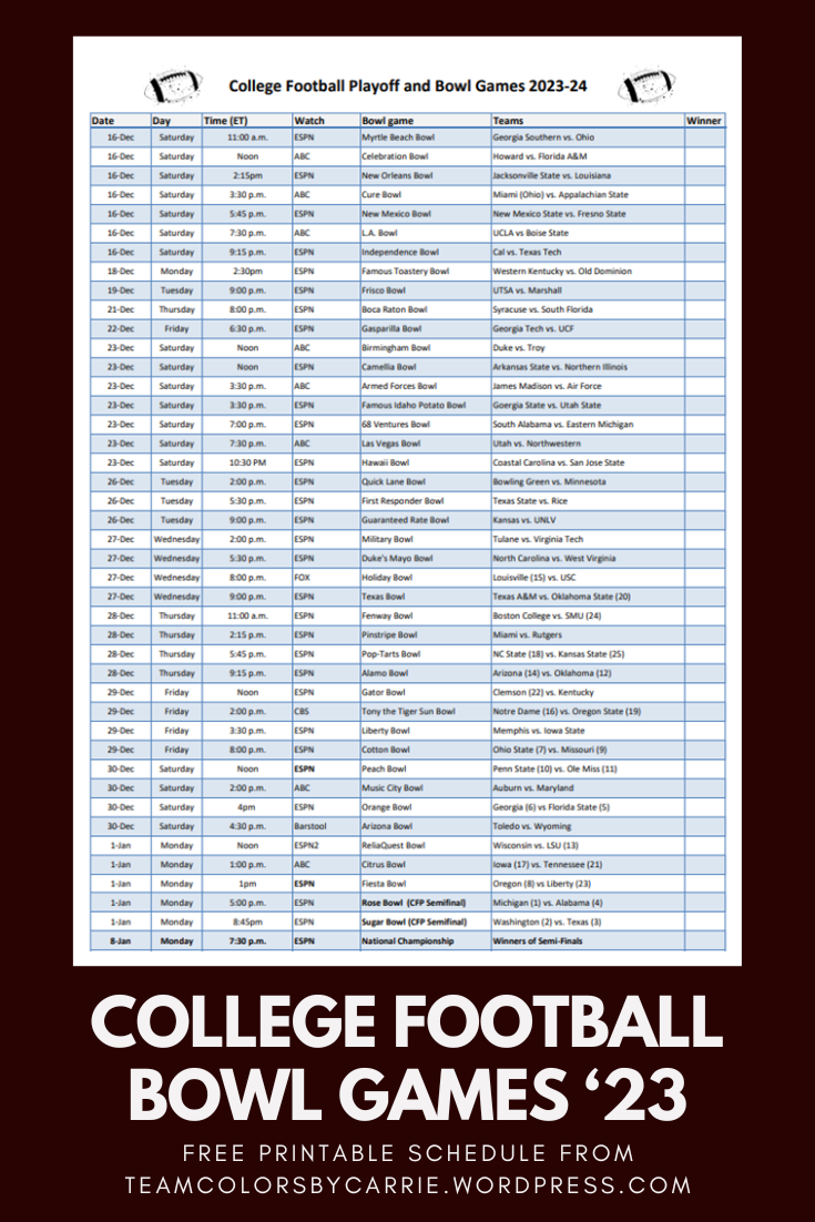 Its 2023 College Football Bowl Season Download A Full Game Schedule Here Team Colors By Carrie