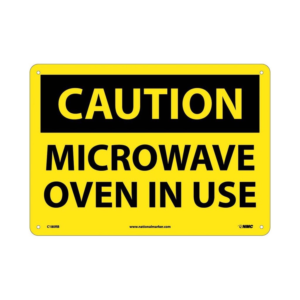 NMC 7 x10 Microwave Oven In Use Rigid Plastic Caution Sign C180R