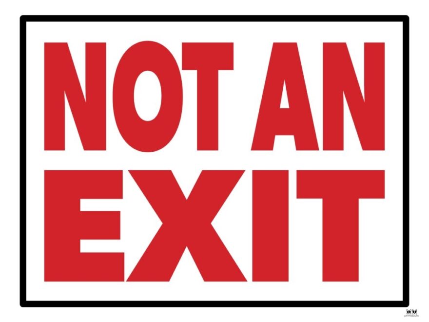 Not An Exit Signs 10 FREE Signs Printabulls