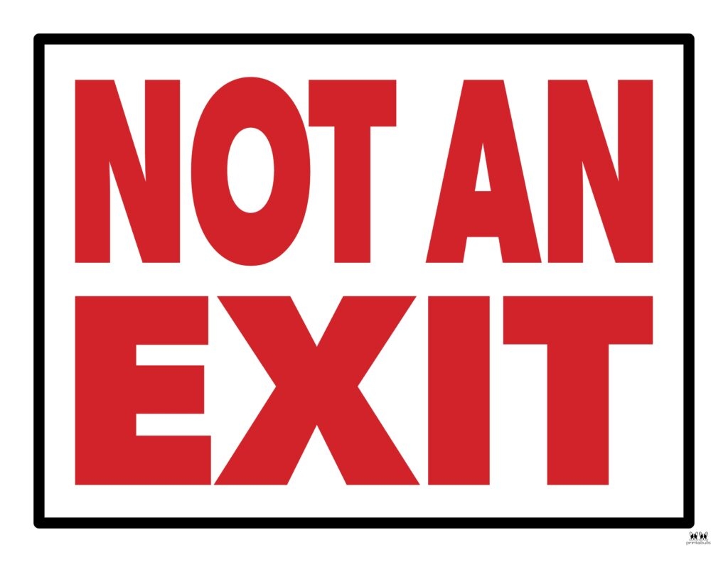 Not An Exit Signs 10 FREE Signs Printabulls