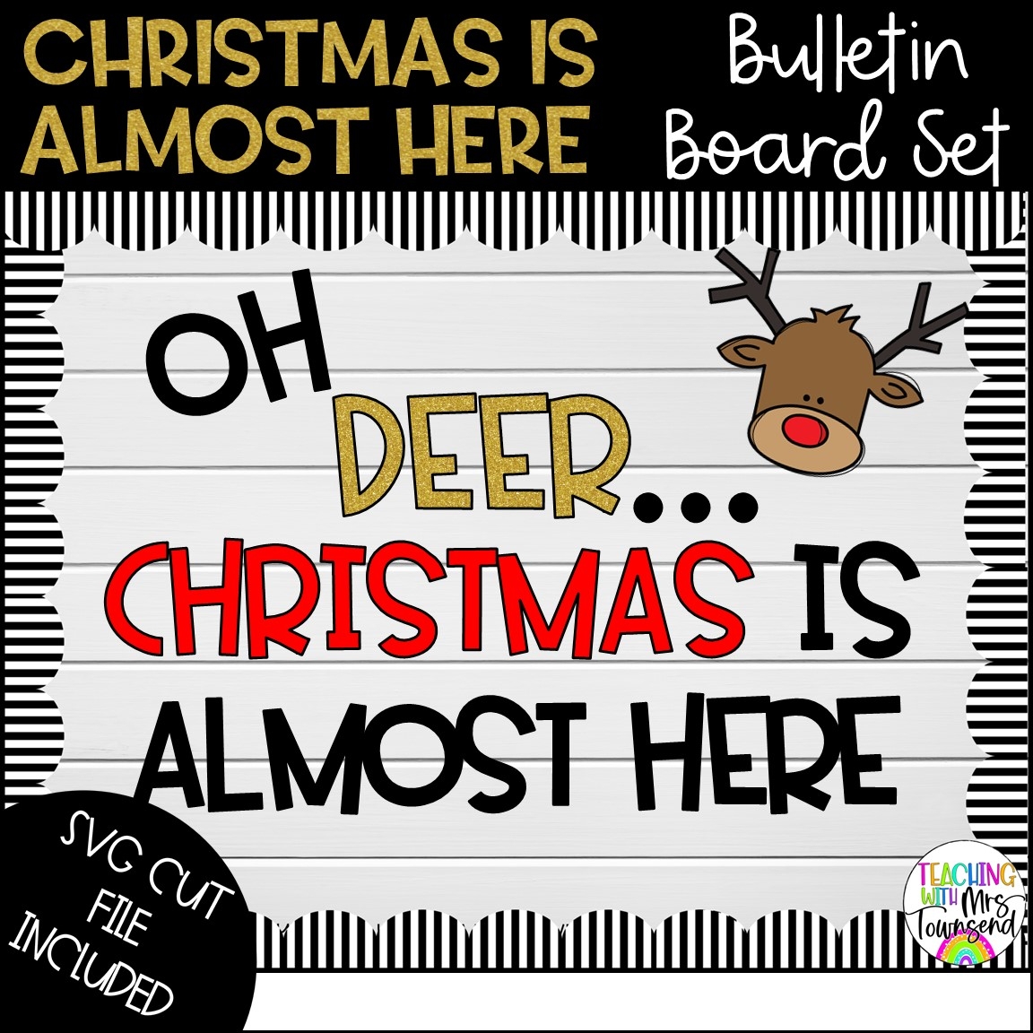 Oh Deer Christmas Bulletin Board Set Made By Teachers