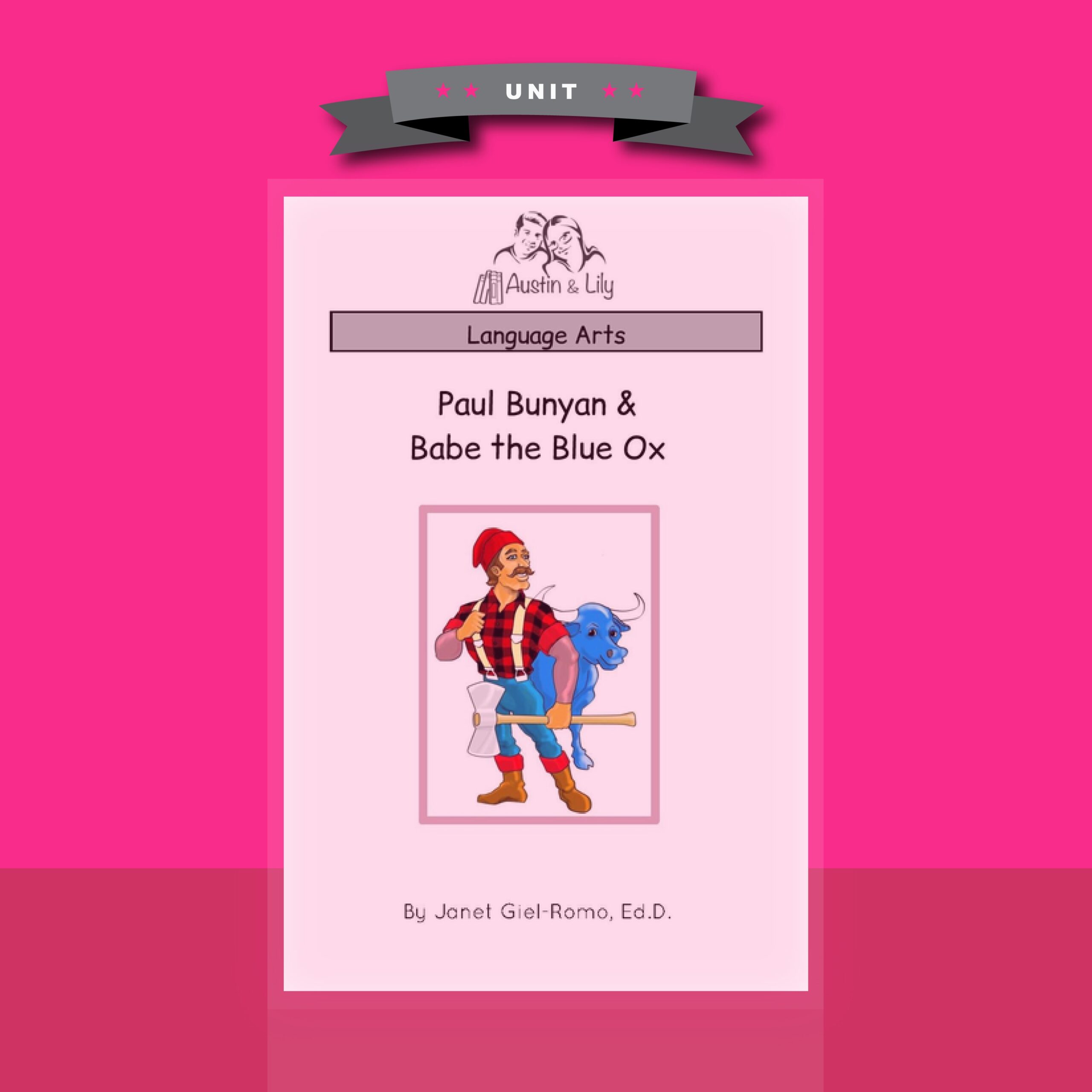 Paul Bunyan Tall Tale Austin Lily