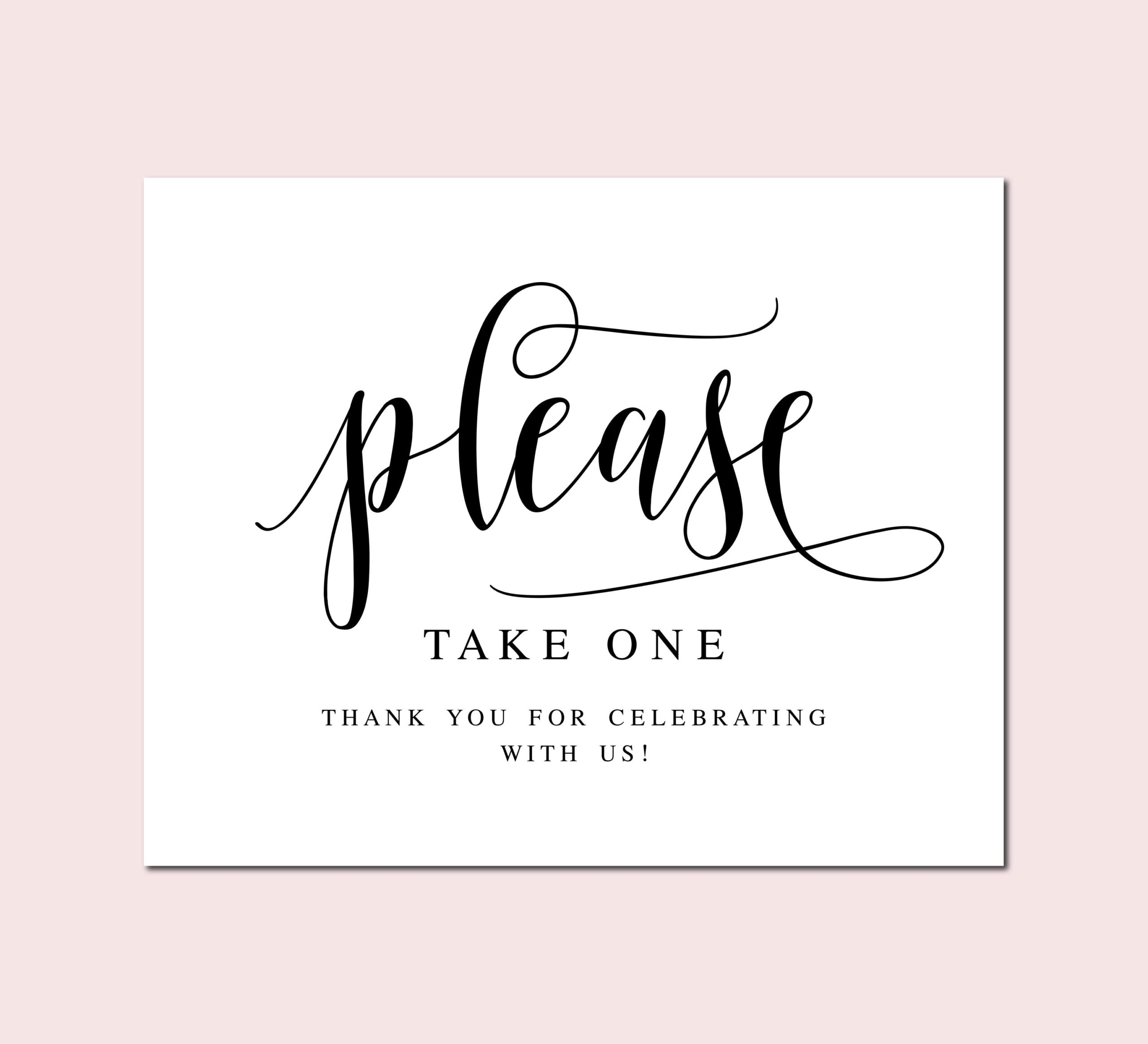 Please Take One Sign Thank You For Celebrating With Us Wedding Sayings Wedding Favors Sign Favor Sign For Wedding Wedding Printables Etsy