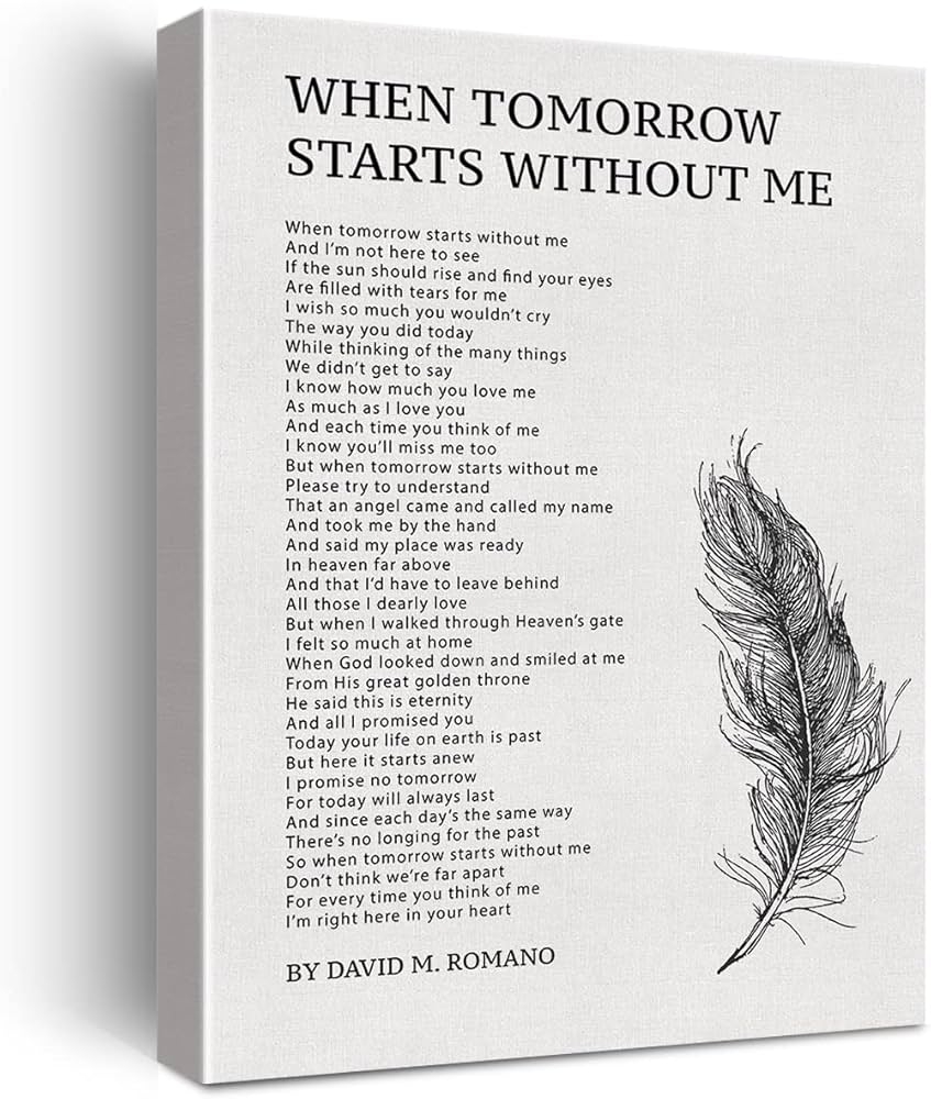 When Tomorrow Starts Without Me Printable