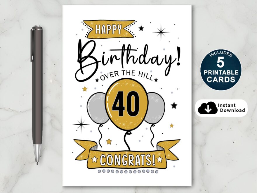 Printable 40th Birthday Card Over The Hill Birthday Card Happy 40th Birthday 40th Birthday Card 40th Printable Birthday Card Etsy New Zealand