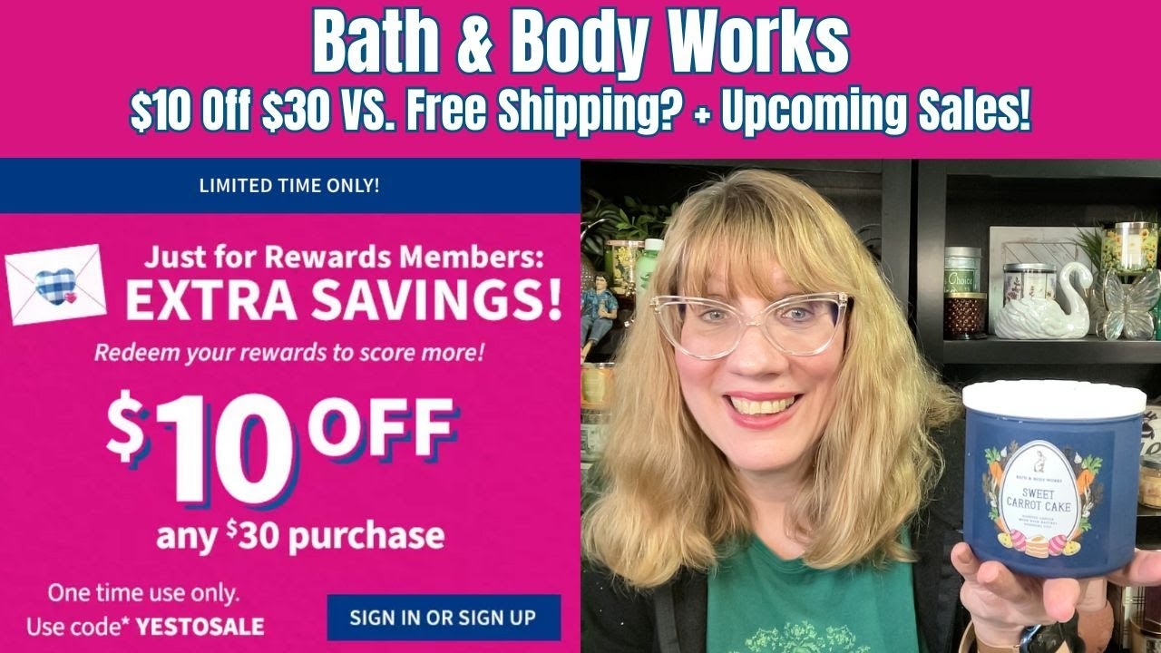 Bath Body Works 10 Off 30 VS Free Shipping Upcoming Sales YouTube