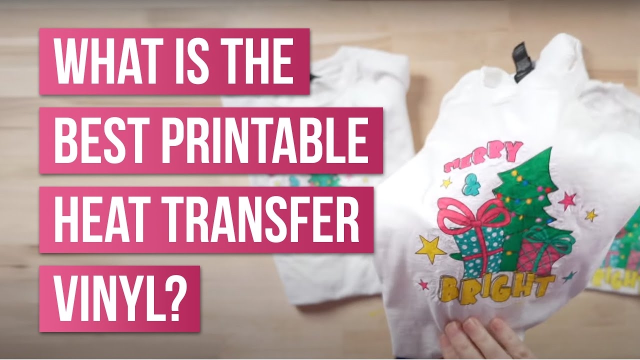 BATTLE What Is THE BEST Printable Heat Transfer Vinyl YouTube