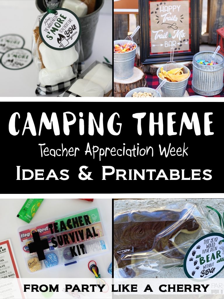 Camping Theme Teacher Appreciation Week Party Like A Cherry