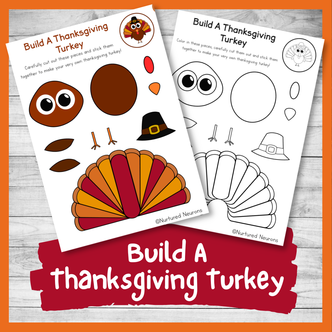 Cute Build A Thanksgiving Turkey Craft Cut And Paste Activity For Kids Nurtured Neurons