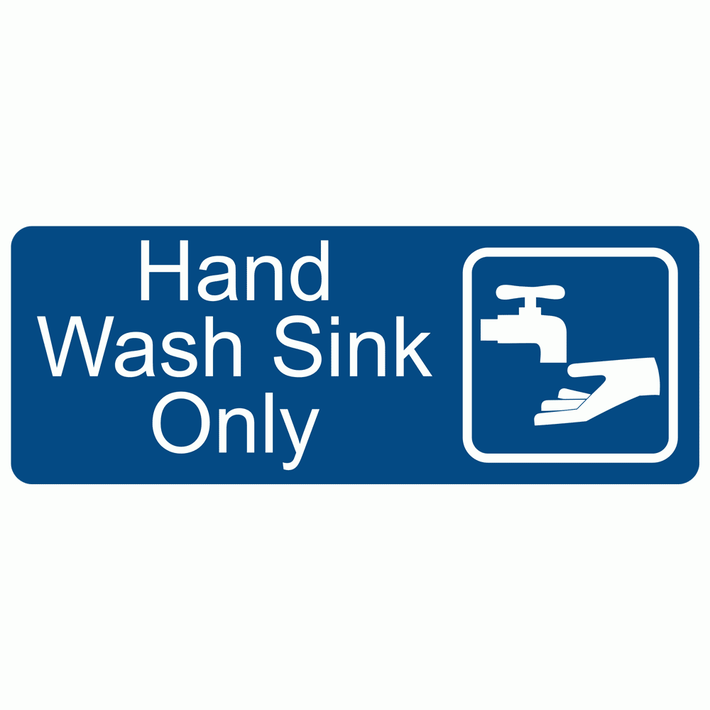 Hand Wash Sink Only Engraved Sign EGRE 372 SYM WHTonBLU Hand Washing