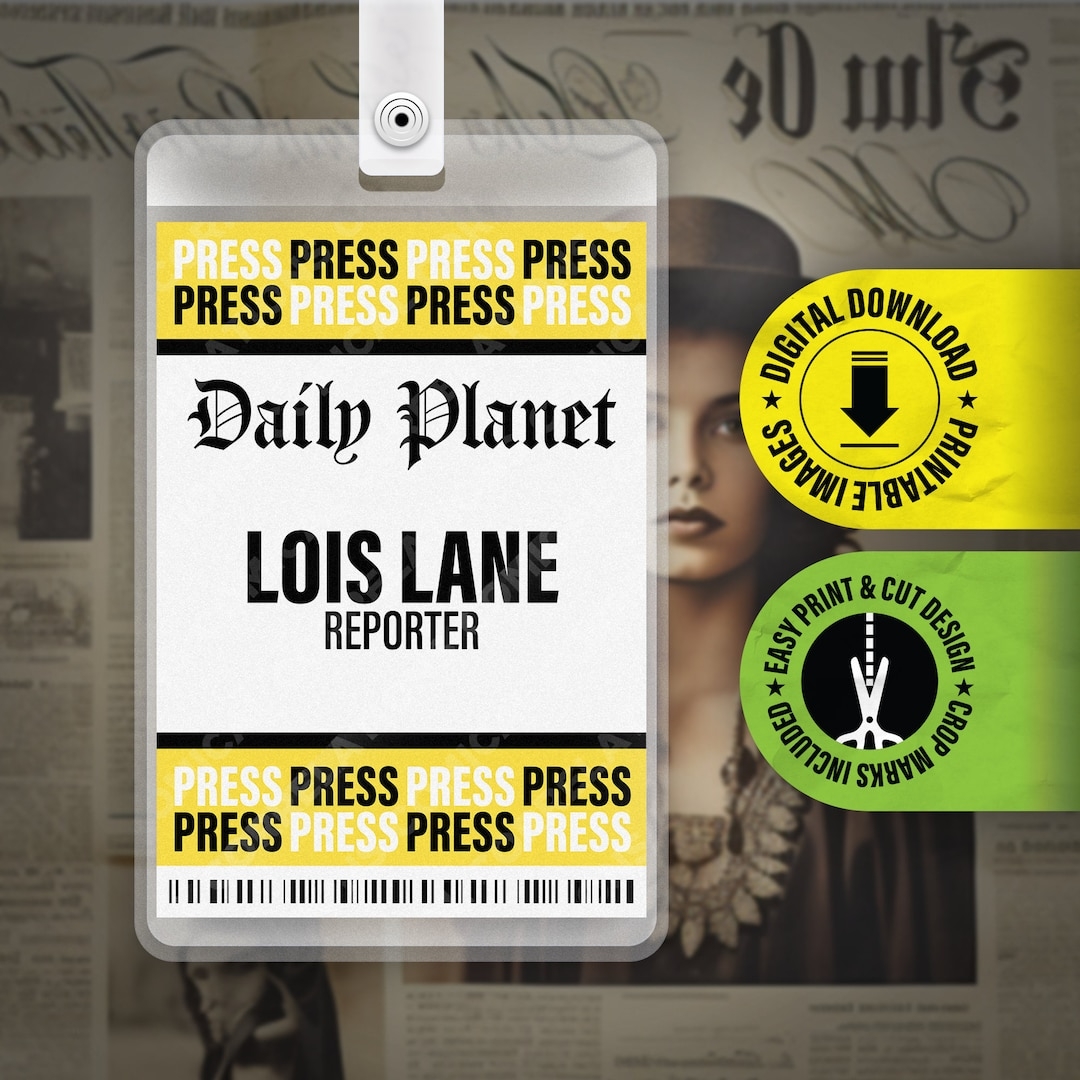 PRINTABLE PDF The Daily Planet Lois Lane Press Pass ID Badge Card Halloween Cosplay Costume Name Tag Size 2 375 In X 3 375 In Etsy